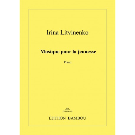 Irina Litvinenko: Musique pour la jeunesse pour piano