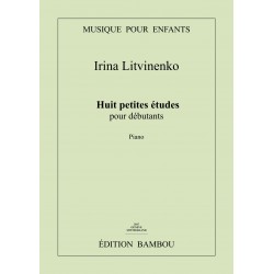 Irina Litvinenko: Huit petites études rythmées pour piano pour débutants